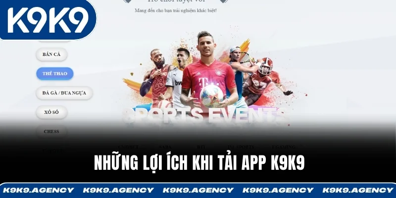 Tải App K9K9 1 Những lợi ích khi tải app K9K9